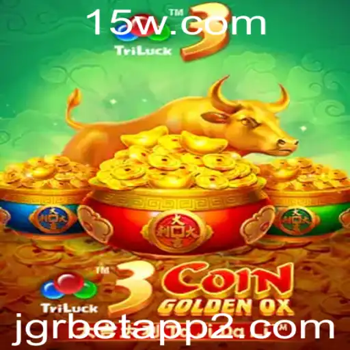 Descubra o Excitante Mundo de 3CoinGoldenOX no jgrbet app