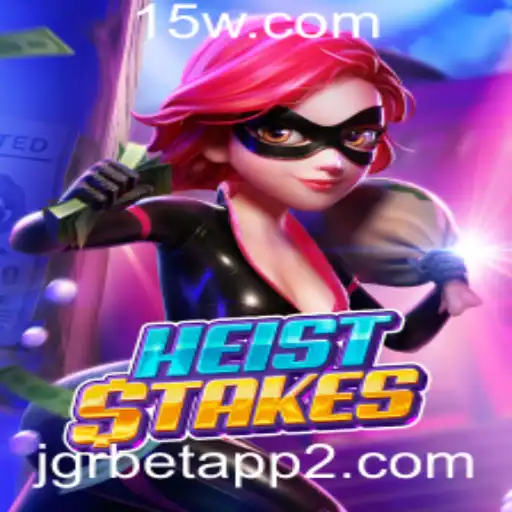 Explorando o Universo do Jogo HeistStakes: Uma Aventura de Estratégia